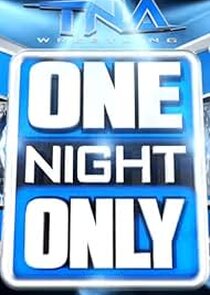 TNA One Night Only poster