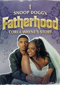 Snoop Dogg's Fatherhood: Cori and Wayne's Story poster