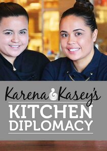 Karena and Kasey's Kitchen Diplomacy poster