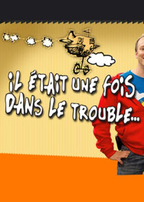 Il était une fois dans le trouble poster