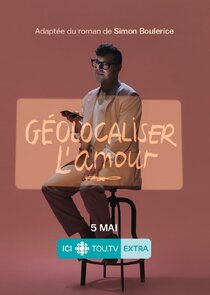 Géolocaliser l'amour poster