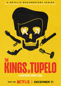 The Kings of Tupelo: A Southern Crime Saga poster