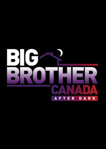 Big Brother Canada After Dark poster