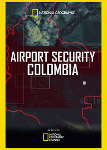 Airport Security: Colombia poster