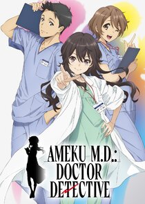 Ameku M.D.: Doctor Detective poster