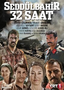 Seddülbahir 32 Saat poster