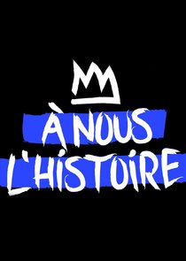 À nous l'histoire poster