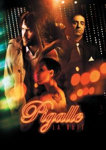 Pigalle, la nuit poster