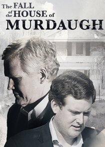 The Fall of the House of Murdaugh poster