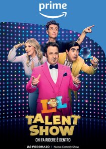 LOL Talent Show: Chi fa ridere è dentro poster