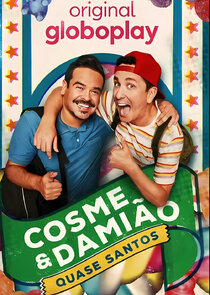 Cosme & Damião: Quase Santos poster