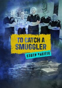 To Catch a Smuggler: South Pacific poster