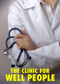 The Clinic for Well People poster