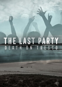 The Last Party: Death on Tresco poster