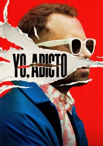 Yo, adicto poster