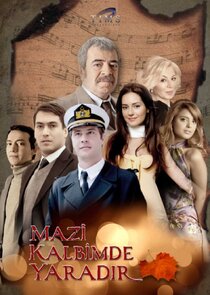 Mazi Kalbimde Yaradır poster