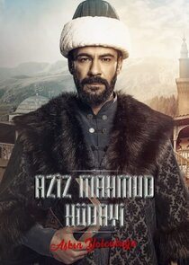 Aziz Mahmud Hüdayi: Aşkın Yolculuğu poster
