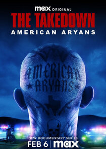 The Takedown: American Aryans poster
