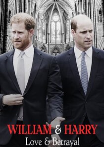 William & Harry: Love & Betrayal poster