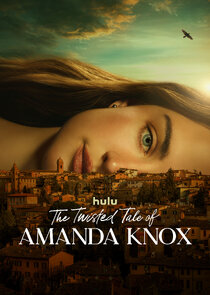 The Twisted Tale of Amanda Knox poster