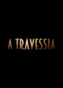 A Travessia poster