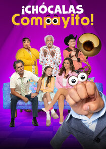 ¡Chócalas Compayito! poster
