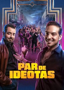 Par de Ideotas poster
