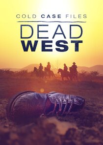 Cold Case Files: Dead West poster