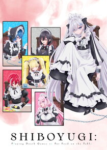 Shiboyugi: Playing Death Games to Put Food on the Table poster
