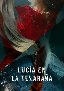 Lucía en la telaraña poster