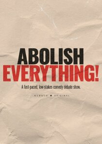 Abolish Everything! poster