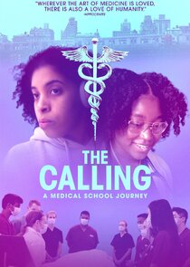 The Calling: A Medical School Journey poster