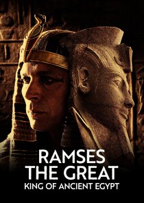 Ramses the Great: King Of Ancient Egypt poster