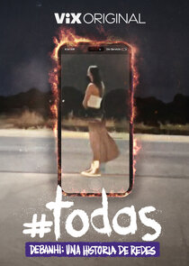 #Todas Debanhi: Una historia de redes poster