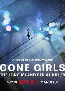 Gone Girls: The Long Island Serial Killer poster