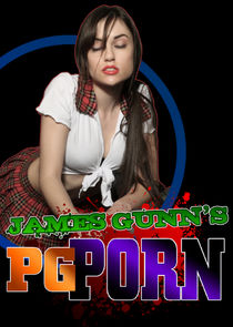 James Gunn's PG Porn poster