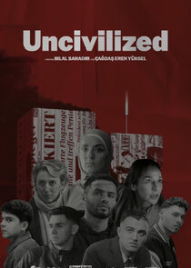 Uncivilized poster