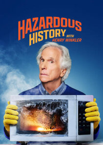 Hazardous History with Henry Winkler poster