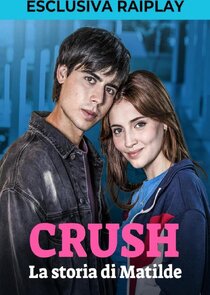 Crush - La storia di Matilde poster