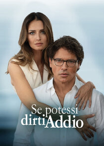 Se potessi dirti Addio poster