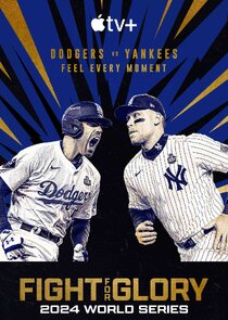 Fight for Glory: 2024 World Series poster