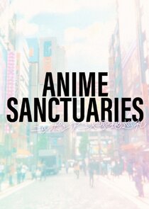 Anime Sanctuaries poster