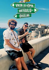 Vikin ja Köpin matkailuohjelma poster