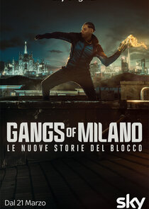 Gangs of Milano - Le nuove storie del Blocco poster