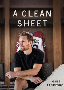 A Clean Sheet: Gabe Landeskog poster