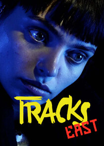 Tracks East poster