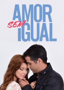 Amor Sem Igual poster