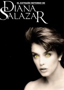El extraño Retorno de Diana Salazar poster