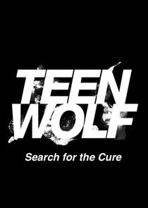Teen Wolf: Search for a Cure poster