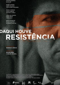 Daqui Houve Resistência poster